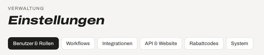 Einstellungen des CRM-Systems: Benutzer und Rollen, Workflows, Integrationen, API und Website, Rabattcodes, System